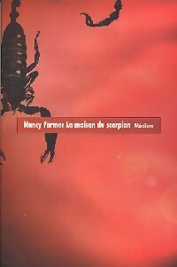 Livrenpoche : La maison du scorpion - Nancy Farmer - Livre