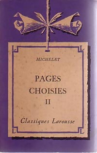 Livrenpoche : Pages choisies II - Jules Michelet - Livre