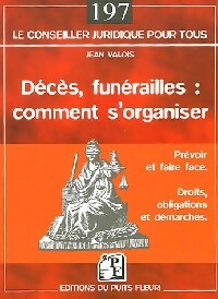 Livrenpoche : Décès, funérailles : Comment s'organiser - Jean Valois - Livre