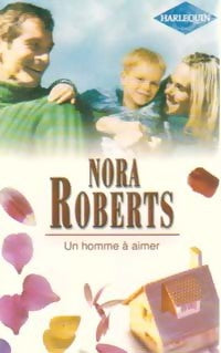 Livrenpoche : Un homme à aimer - Nora Roberts - Livre