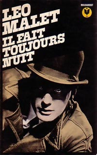 Livrenpoche : Il fait toujours nuit - Léo Malet - Livre
