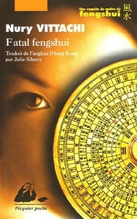 Livrenpoche : Fatal fengshui - Nury Vittachi - Livre