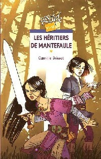 Livrenpoche : Les héritiers de Mantefaule - Camille Brissot - Livre