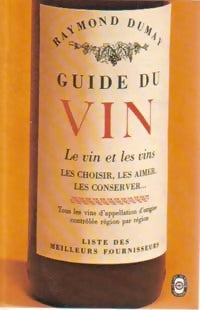 Livrenpoche : Guide du vin - Raymond Dumay - Livre