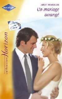Livrenpoche : Un mariage arrangé - Janet Franklin - Livre