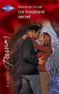 Un troublant secret - Joan Elliott Pickart - Livre
