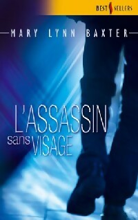 Livrenpoche : L'assassin sans visage - Mary Lynn Baxter - Livre