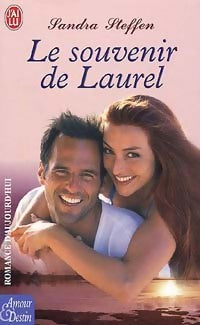 Livrenpoche : Le souvenir de Laurel - Sandra Steffen - Livre