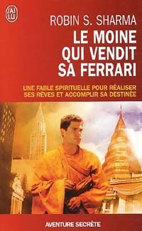 Livrenpoche : Le moine qui vendit sa Ferrari - Robin S. Sharma - Livre