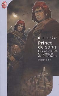 Livrenpoche : Les nouvelles chroniques de Krondor Tome I : Prince de sang - Raymond Elias Feist - Livre