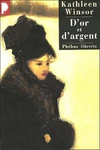 Livrenpoche : D'or et d'argent - Kathleen Winsor - Livre