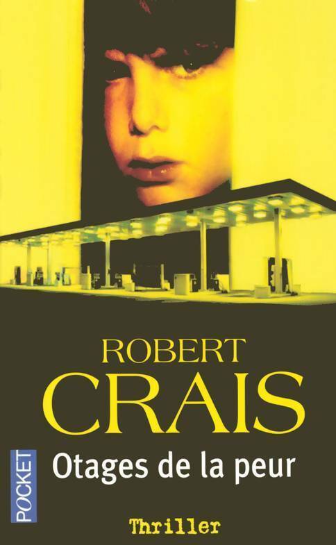 Livrenpoche : Otages de la peur - Robert Crais - Livre