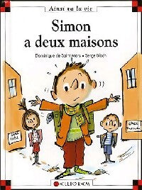 Livrenpoche : Simon a deux maisons - Dominique De Saint Mars - Livre