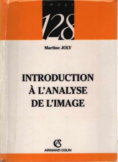 Introduction à l'analyse de l'image - Martine Joly - Livre