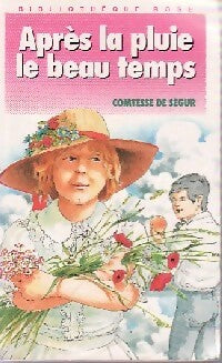Livrenpoche : Après la pluie, le beau temps - Comtesse De Ségur - Livre