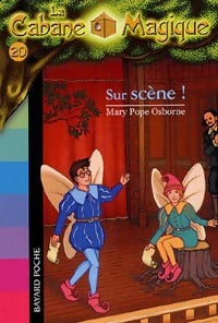Livrenpoche : Sur scène ! - Mary Pope Osborne - Livre