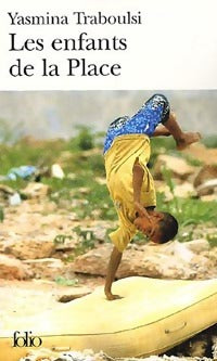 Livrenpoche : Les enfants de la place - Yasmina Traboulsi - Livre