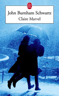Livrenpoche : Claire Marvel - John Burnham-Schwartz - Livre