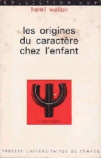 Livrenpoche : Les origines du caractère chez l'enfant - Henri Wallon - Livre