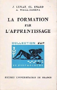 Livrenpoche : La formation par l'apprentissage - Jacques Leplat, Claude Enard, Annie Weill-Fassina - Livre