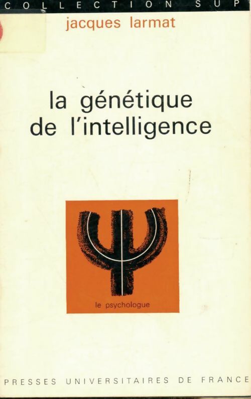 Livrenpoche : La génétique de l'intelligence - Jacques Larmat - Livre