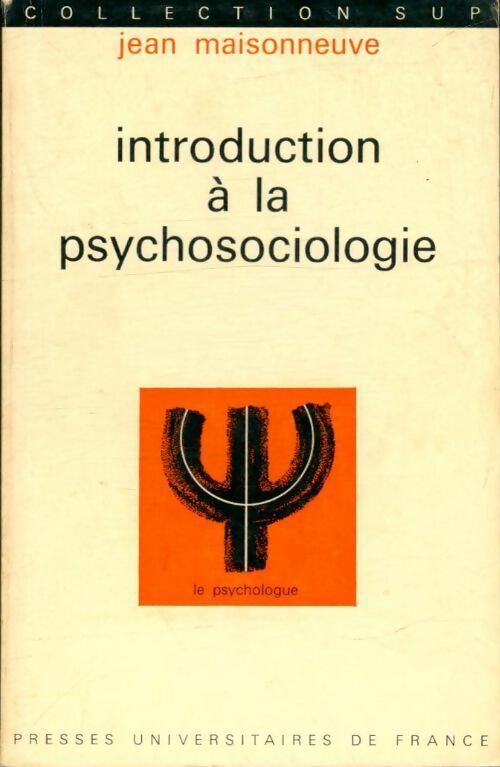 Livrenpoche : Introduction à la psychosociologie - Jean Maisonneuve - Livre