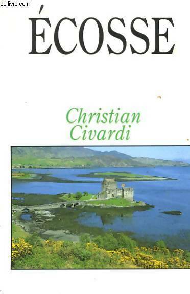 Livrenpoche : Ecosse - Christian Civardi - Livre