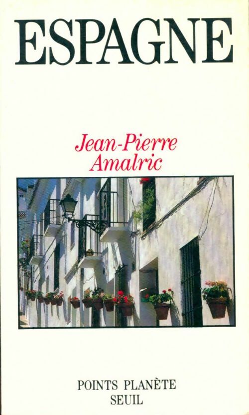 Livrenpoche : Espagne - Jean-Pierre Amlaric - Livre