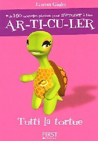 Livrenpoche : Le petit livre de Tutti la tortue - Laurent Gaulet - Livre