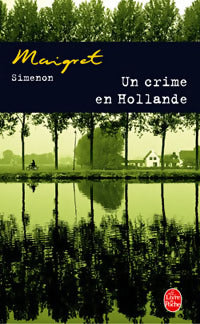Un crime en Hollande - Georges Simenon - Livre