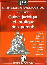 Livrenpoche : Guide juridique et pratique des parents - Céline Halpern - Livre