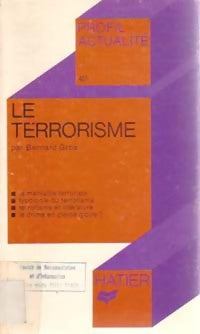 Livrenpoche : Le terrorisme - Bernard Gros - Livre