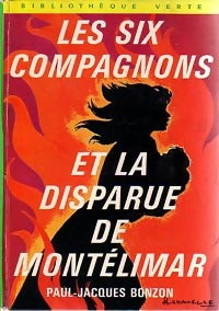 Livrenpoche : Les six compagnons et la disparue de Montélimar - Paul-Jacques Bonzon - Livre