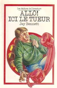Livrenpoche : Allô ! Ici le tueur - Jay Bennett - Livre