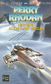 Un frère au-delà des siècles - Karl Herbert Scheer, Clark Darlton - Livre