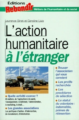 L'action humanitaire à l'étranger - Laurence Binet -  Guides pratiques - Livre