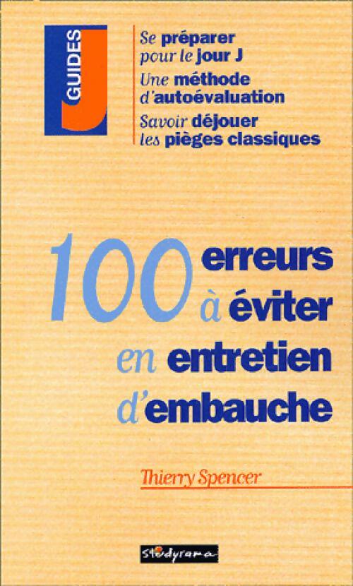 Livrenpoche : 100 erreurs à éviter en entretien d'embauche - Thierry Spencer - Livre