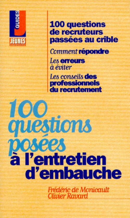 Livrenpoche : 100 questions posées à l'entretien d'embauche - Frédéric De Monicault - Livre
