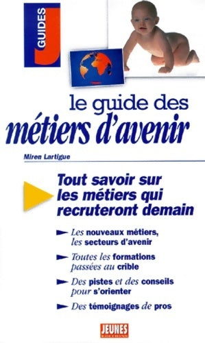 Livrenpoche : Le guide des métiers d'avenir - Miren Lartigue - Livre