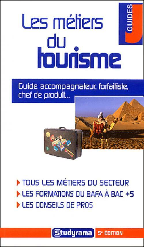 Livrenpoche : Les métiers du tourisme - Philippe Charollois - Livre