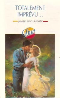 Livrenpoche : Totalement imprévu... - Jayne Ann Krentz - Livre