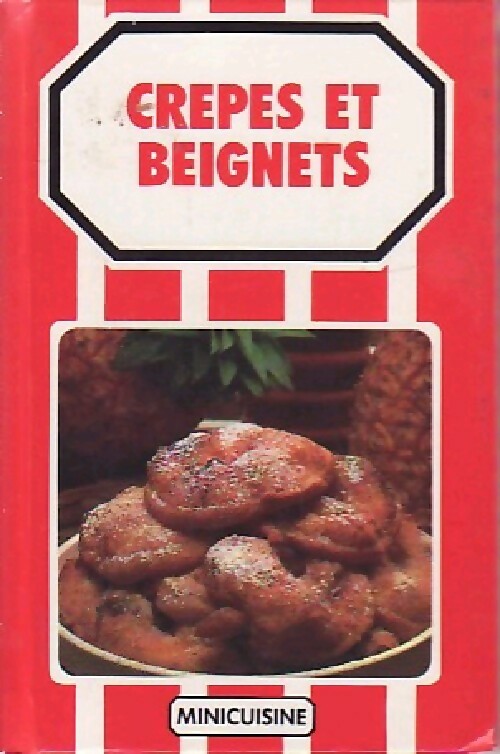 Crêpes et beignets - Inconnu -  Minicuisine - Livre