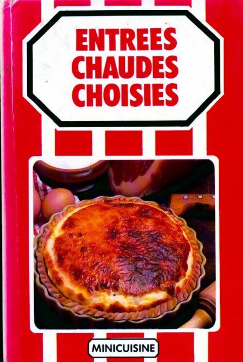 Livrenpoche : Entrées chaudes choisies - Inconnu - Livre