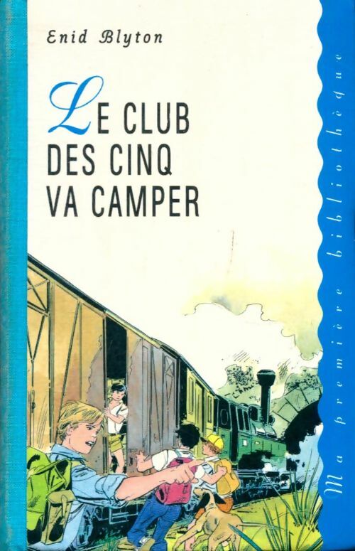 Livrenpoche : Le club des cinq va camper - Enid Blyton - Livre