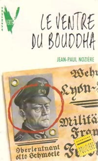 Livrenpoche : Le ventre du bouddha - Jean-Paul Nozière - Livre