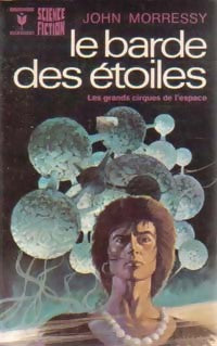 Livrenpoche : Le barde des étoiles - John Morressy - Livre