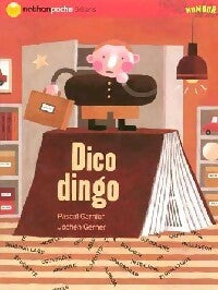 Livrenpoche : Dico dingo - Pascal Garnier - Livre