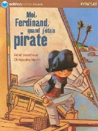 Livrenpoche : Moi, Ferdinand, quand j'étais pirate - René Gouichoux - Livre