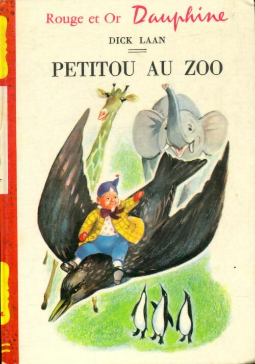 Livrenpoche : Petitou au zoo - Dick Laan - Livre