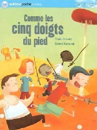 Livrenpoche : Comme les cinq doigts du pied - Yves Grevet - Livre